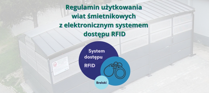 Regulamin użytkowania wiat śmietnikowych z elektronicznym dostępem